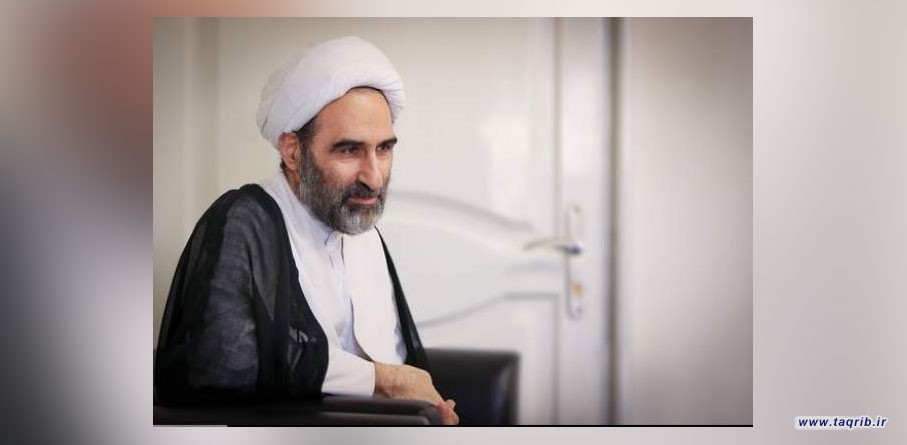 مسلمانان باید بر روی روابط فی مابین خود تمرکز کنند/در ذات مبانی تقریبی وحدت نهادینه شده است